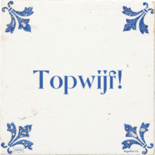 Topwijf! - 24 keer bekeken