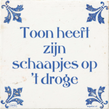 Toon heeft zijn schaapjes op 't droge - 9 keer bekeken