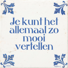 Je kunt het allemaal zo mooi vertellen - 18 keer bekeken
