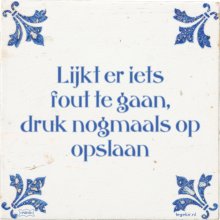 Lijkt er iets fout te gaan, druk nogmaals op opslaan - 3 keer bekeken