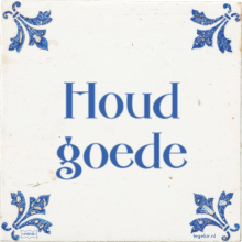 Houd goede - 6 keer bekeken