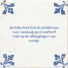 Architectuur lost de problemen van vandaag op en sorteert voor op de uitdagingen van morge - 1 keer bekeken