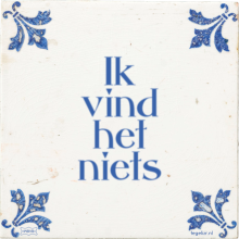 Ik vind het niets - 2 keer bekeken