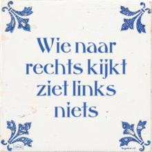 Wie naar rechts kijkt ziet links niets - 3 keer bekeken