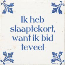 Ik heb slaaptekort, want ik bid teveel - 9 keer bekeken