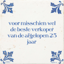 voor misschien wel de beste verkoper van de afgelopen 25 jaar - 2 keer bekeken