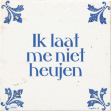 Ik laat me niet heujen - 5 keer bekeken