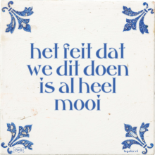 het feit dat we dit doen is al heel mooi - 1 keer bekeken