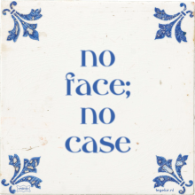 no face; no case - 2 keer bekeken