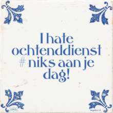 I hate ochtenddienst # niks aan je dag! - 2 keer bekeken