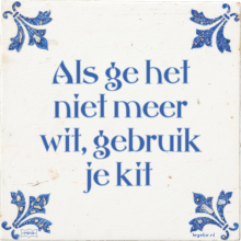 Als ge het niet meer wit, gebruik je kit - 2 keer bekeken