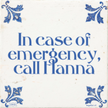 In case of emergency, call Hanna - 4 keer bekeken
