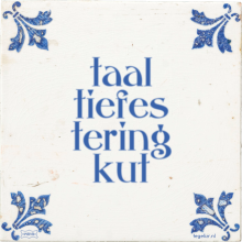 taal tiefes tering kut - 2 keer bekeken