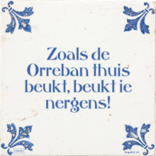 Zoals de Orreban thuis beukt, beukt ie nergens! - 4 keer bekeken