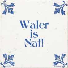 Water is Nat! - 18 keer bekeken