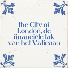 the City of London, de financiële tak van het Vaticaan - 11 keer bekeken
