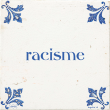 racisme - 4 keer bekeken