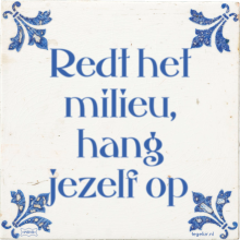Redt het milieu, hang jezelf op - 7 keer bekeken