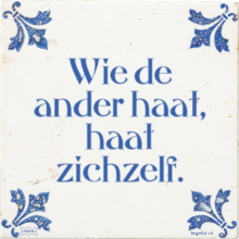 Wie de ander haat, haat zichzelf. - 5 keer bekeken