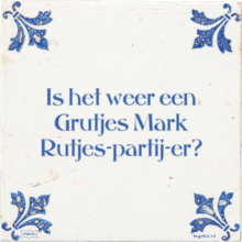 Is het weer een Grutjes Mark Rutjes-partij-er? - 1 keer bekeken