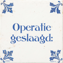 Operatie geslaagd: - 5 keer bekeken