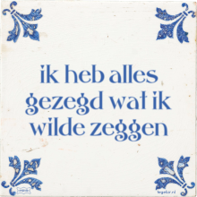 ik heb alles gezegd wat ik wilde zeggen - 6 keer bekeken