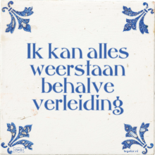 Ik kan alles weerstaan behalve verleiding - 4 keer bekeken