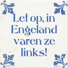 Let op, in Engeland varen ze links! - 2 keer bekeken