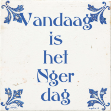 Vandaag is het Nger dag - 3 keer bekeken