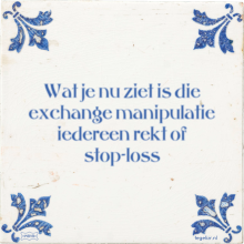 Wat je nu ziet is die exchange manipulatie iedereen rekt of stop-loss - 20 keer bekeken