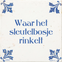 Waar het sleutelbosje rinkelt - 13 keer bekeken