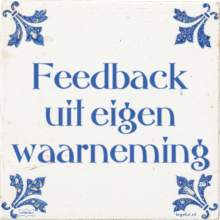 Feedback uit eigen waarneming - 18 keer bekeken