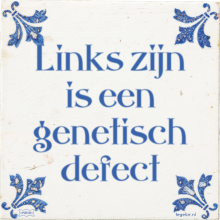 Links zijn is een genetisch defect - 1 keer bekeken