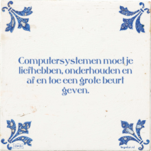 Computersystemen moet je liefhebben, onderhouden en af en toe een grote beurt geven. - 2 keer bekeken
