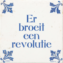 Er broeit een revolutie - 5 keer bekeken
