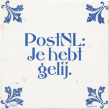 PostNL: Je hebt gelij. - 4 keer bekeken