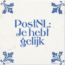 PostNL: Je hebt gelijk - 4 keer bekeken