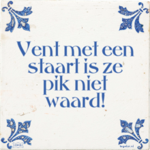 Vent met een staart is ze pik niet waard! - 9 keer bekeken