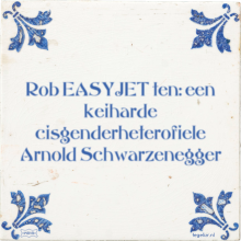 Rob EASYJET ten: een keiharde cisgenderheterofiele Arnold Schwarzenegger - 2 keer bekeken