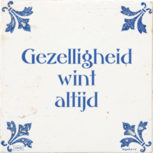 Gezelligheid wint altijd - 1 keer bekeken