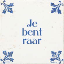 Je bent raar - 28 keer bekeken