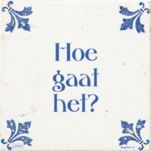 Hoe gaat het? - 9 keer bekeken