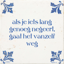als je iets lang genoeg negeert, gaat het vanzelf weg - 2 keer bekeken