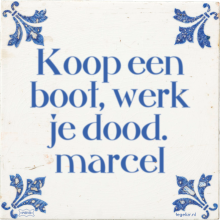 Koop een boot, werk je dood. marcel - 4 keer bekeken
