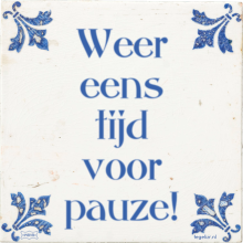 Weer eens tijd voor pauze! - 2 keer bekeken