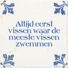 Altijd eerst vissen waar de meeste vissen zwemmen - 1 keer bekeken