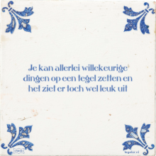 Je kan allerlei willekeurige dingen op een tegel zetten en het ziet er toch wel leuk uit - 1 keer bekeken