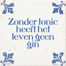 Zonder tonic heeft het leven geen gin - 3 keer bekeken