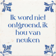 Ik word niet ontgroend, ik hou van neuken - 7 keer bekeken