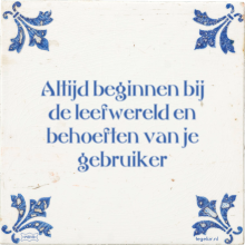 Altijd beginnen bij de leefwereld en behoeften van je gebruiker - 1 keer bekeken